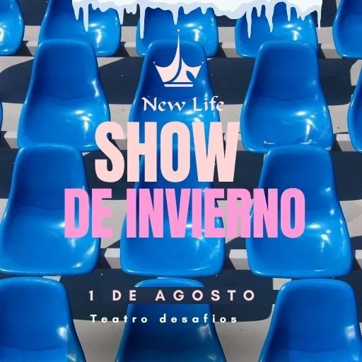 New Life · Show de Invierno